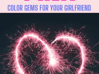 Pink Color Gems for Your Girlfriend