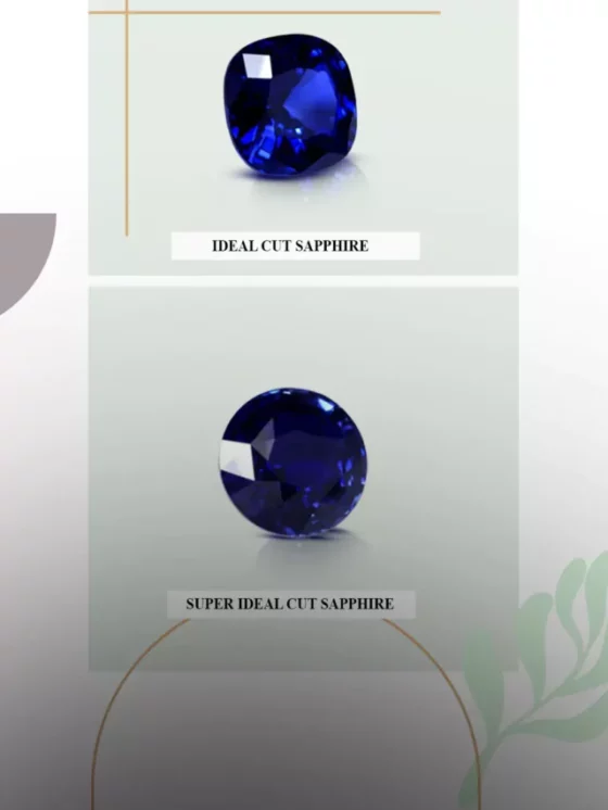 Sapphire Showdown: Ideal vs. Super Ideal Cuts